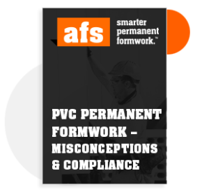 PVC Permanent Formwork – misconceptions and compliance